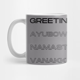 Greetings, Ayubovan, Namasthe, Vanakkam Mug